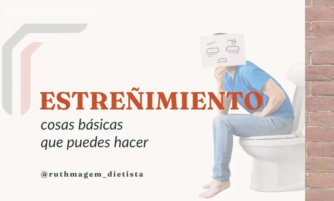 COMO ALIVIAR EL ESTREÑIMIENTO DE FORMA NATURAL